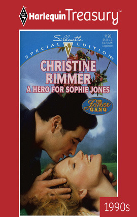 Title details for A Hero For Sophie Jones by Christine Rimmer - Available